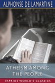 Atheism Among the People (Esprios Classics)