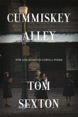 Cummiskey Alley: New and Selected Lowell Poems
