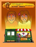 Mighty Mouth Chronicles: Bitter Sweets