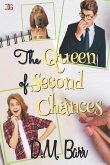 The Queen of Second Chances