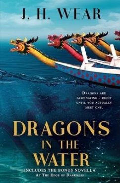 Dragons in the Water - Wear, J H