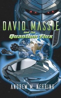 David Massie and the Quantum Flux - Nehring, Andrew M