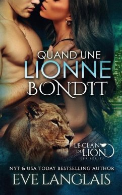 Quand une Lionne Bondit - Langlais, Eve