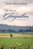 They came to Glengallan: A family history