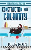 Construction and Calamity