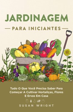 Jardinagem para Iniciantes (eBook, ePUB) - Wright, Susan