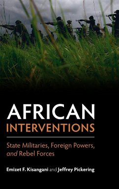 African Interventions - Kisangani, Emizet F.; Pickering, Jeffrey