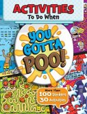 Activities to Do When You Gotta Poo!