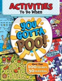 Activities to Do When You Gotta Poo! - Sequoia Children's Publishing