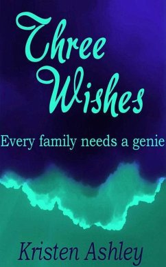 Three Wishes - Ashley, Kristen