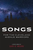 Songs for the Cleveland Avenue Warriors
