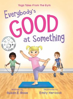 Everybody's Good at Something - Rose, Susan E