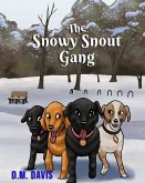 The Snowy Snout Gang