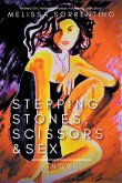 Stepping Stones, Scissors & Sex