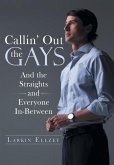 Callin' Out the Gays Callin' Out the Gays