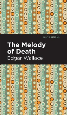 The Melody of Death - Wallace, Edgar