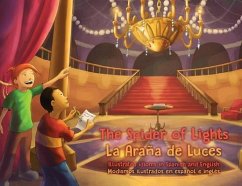 The Spider of Lights - La Araña de Luces: Illustrated Idioms in Spanish and English - Modismos ilustrados en español e inglés - Dundes, Lauren