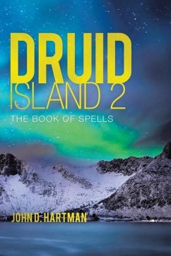 Druid Island 2: The Book of Spells - Hartman, John D.