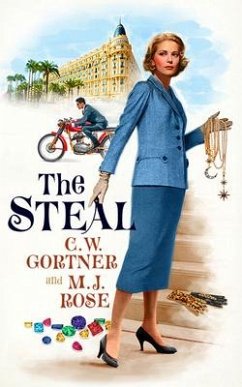 The Steal - Gortner, C. W.; Rose, M. J.