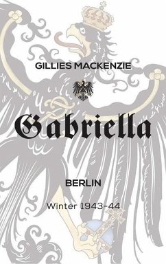 Gabriella Berlin Winter 1943-44 - Mackenzie, Gillies