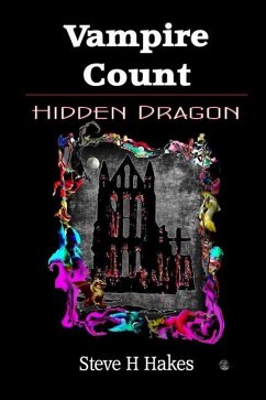 Vampire Count: Hidden Dragon - Hakes, Steve H.