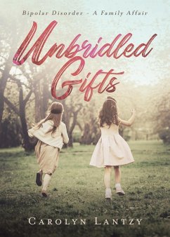 Unbridled Gifts - Lantzy, Carolyn