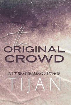 The Original Crowd (Hardcover) - Tijan