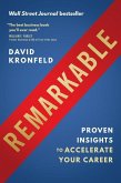 Remarkable: Proven Insights to Accelerate Your Career