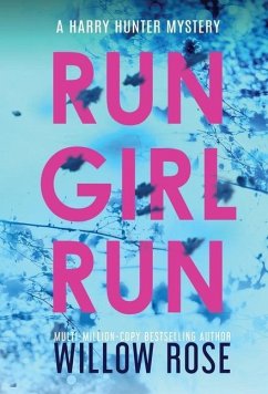 Run Girl Run - Rose, Willow