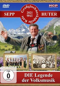Die Legende Der Volksmusik - Sepp Huter Und Die Großglocknerkapelle Kals