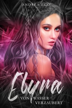 Elyra - von Wasser verzaubert (eBook, ePUB) - Ego, Andrea