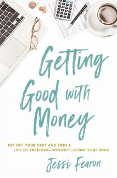 Getting Good with Money - Fearon, Jessi