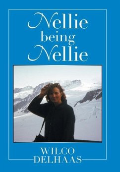Nellie Being Nellie - Delhaas, Wilco