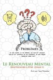 Le Renouveau Mental: Réapprendre à être