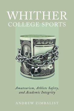 Whither College Sports - Zimbalist, Andrew