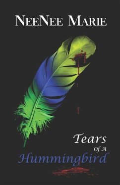 Tears of A Hummingbird - Marie, Neenee