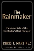 The Rainmaker: Fundamentals of the Car Dealer's Desk Manager