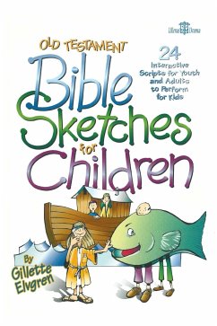 Old Testament Sketches for Children - Elvgren, Gillette Jr.