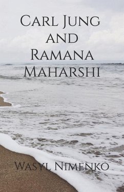 Carl Jung and Ramana Maharshi - Nimenko, Wasyl
