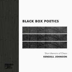 Black Box Poetics - Johnson, Kendall