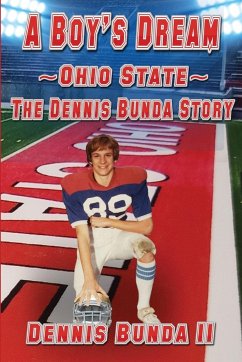 A Boy's Dream - Ohio State - Bunda, Dennis