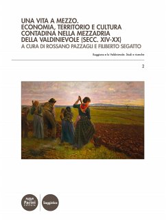 Una vita a mezzo (eBook, ePUB) - Pazzagli, Rossano; Segatto, Filiberto