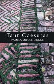 Taut Caesuras