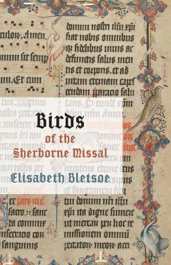 Birds of the Sherborne Missal - Bletsoe, Elisabeth