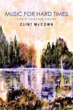 Music for Hard Times - McCown, Clint