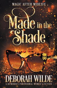 Made in the Shade - Wilde, Deborah