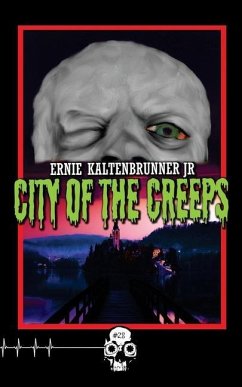 City of the Creeps - Kaltenbrunner, Ernie