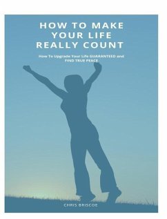 How To Make Your Life Really Count. (Hard Cover, Image Wrap) - Briscoe, Chris