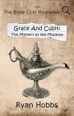 Grace and Cubit: The Mystery at the Museum