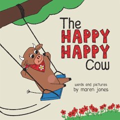 The Happy Happy Cow - Jones, Maren